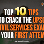 Top 10 Tips to Crack the UPSC Civil Services Exam on Your First Attempt